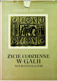 Życie codzienne w Galii