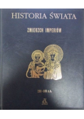 Historia Świata Zmierzch imperiów