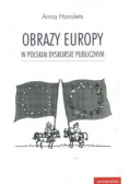 Obrazu Europy w polskim dyskursie  publicznym