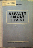 Asfalty smoły i paki
