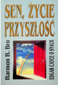 Sen życie przyszłość