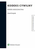 Kodeks cywilny. Wybór orzecznictwa