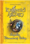 Kroniki Archeo Zagadka Diamentowej Doliny
