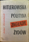 Hitlerowska polityka zagłady Żydów