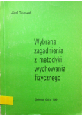 Wybrane zagadnienia z metodyki wychowania fizycznego
