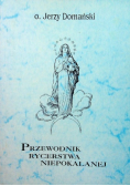 Przewodnik Rycerstwa Niepokalanej