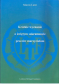Krótkie wyznanie o świętym sakramencie przeciw marzycielom