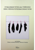 Stymulowanie potencjału twórczego osób z różnymi potrzebami edukacyjnymi