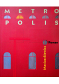Metropolis