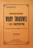 Przewidywania wojny światowej i jej następstw 1924 r