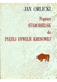 Poprzez Starobielsk do piątej Dywizji Kresowej
