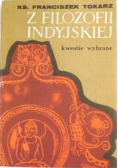 Z filozofii indyjskiej. Kwestie wybrane