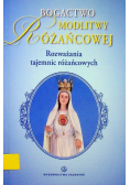 Bogactwo modlitwy różańcowej