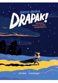 Niezła draka, Drapak! Inwazja łowcy z ...