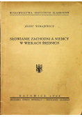 Słowianie Zachodni a Niemcy w wiekach średnich 1946 r.