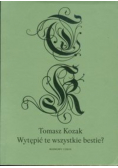 Wytępić te wszystkie bestie