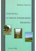 Turystyka w strefie podmiejskiej Krakowa