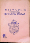Przewodnik po cmentarzu obrońców Lwowa  II obieg