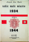 Takie małe miasto Stryj 1934 do 1944