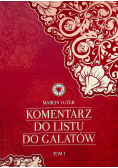 Komentarz do Listu do Galatów Tom I