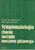 Symptomatologia chorób narządu moczowo - płciowego