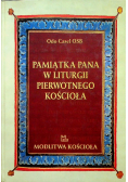 Pamiątka Pana w liturgii pierwotnego Kościoła