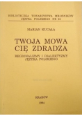Twoja mowa Cię zdradza