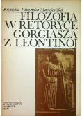 Filozofia w retoryce Gorgiasza z Leontinoj