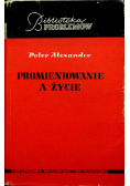 Promieniowanie a życie