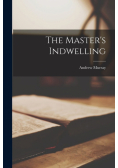 The Master's Indwelling