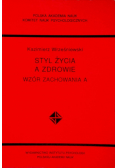 Styl życia a zdrowie wzór zachowana A
