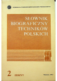 Słownik Biograficzny Techników Polskich ,zeszyt 2