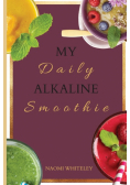 My Daily Alkaline Smoothie