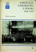 Emigracja zarobkowa z Polski 1918 - 1939