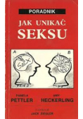 Jak unikać seksu