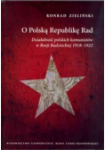 O Polską Republikę Rad
