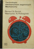 Technologia mechanizmów zegarowych Mechanizmy