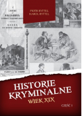 Historie kryminalne Wiek XIX cz 1