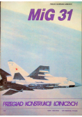Przegląd konstrukcji lotniczych MIG 31