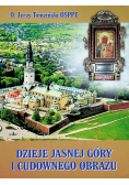 Dzieje Jasnej Góry i Cudownego Obrazu przewodnik po sanktuarium