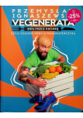 Vegenerata bieg przez kuchnię, czyli szalone menu ultramaratończyka