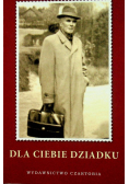 Dla ciebie dziadku