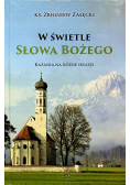 W świetle słowa bożego kazania na różne okazje