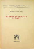 Sklepienia późnogotyckie na śląsku
