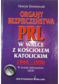Organy bezpieczeństwa PRL w walce z Kościołem Katolickim 1944  1990