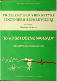 Problemy biocybernetyki i inżynierii biomedycznej Tom 3 Sztucze narządy