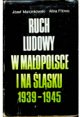 Ruch ludowy w Małopolsce i na Śląsku 1939 - 1945