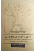 Supermarketyzacja Religia i obyczaje seksualne młodzieży w kulturze konsumpcyjnej