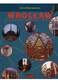 Wrocław Przewodnik dla dużych i małych