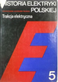 Historia elektryki polskiej Trakcja elektryczna